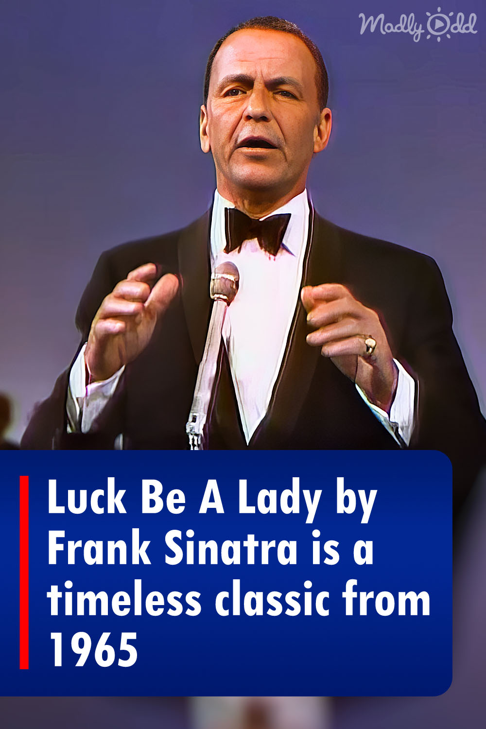 Luck Be A Lady by Frank Sinatra is a timeless classic from 1965