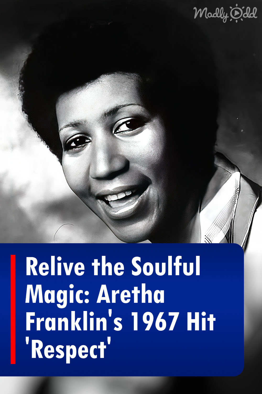 Relive the Soulful Magic: Aretha Franklin\'s 1967 Hit \'Respect\'