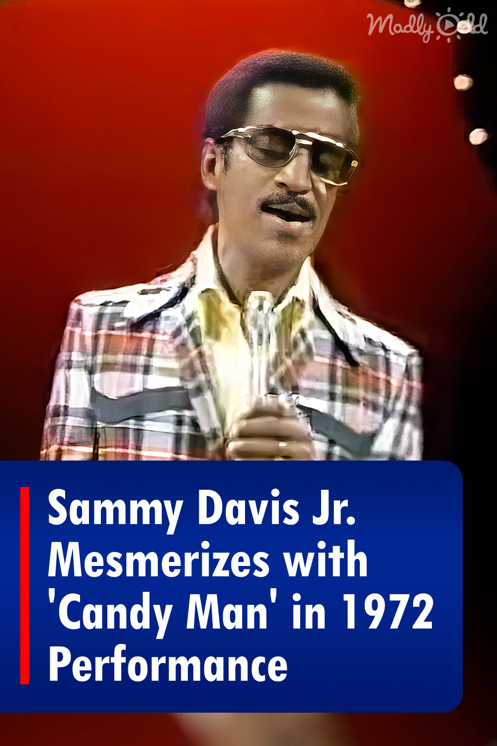 Sammy Davis Jr. Mesmerizes with \'Candy Man\' in 1972 Performance