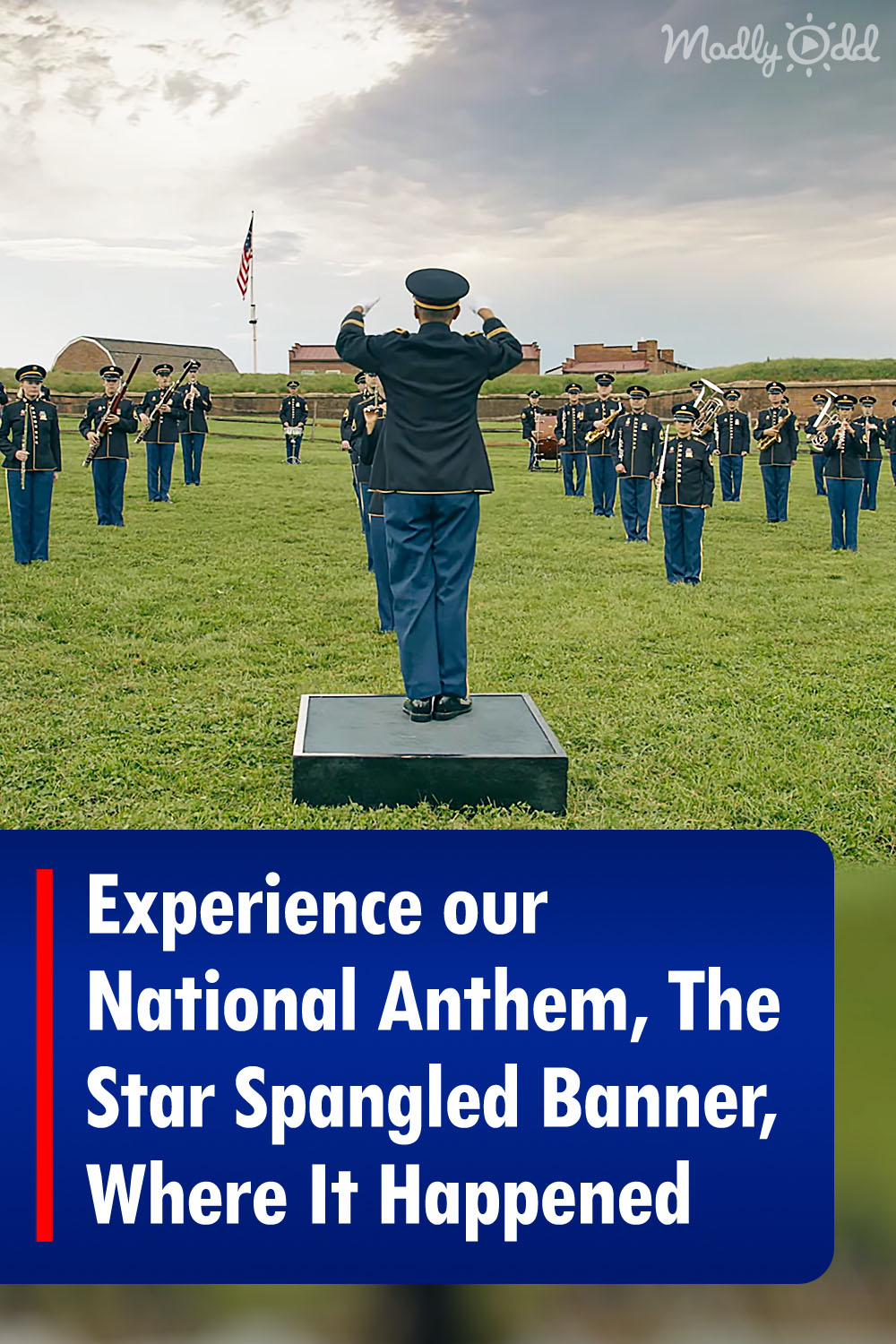 Experience our National Anthem, The Star Spangled Banner, Where It Happened