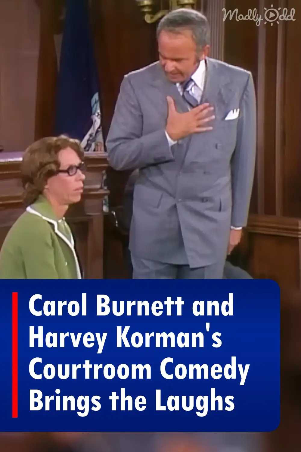 Carol Burnett and Harvey Korman's Courtroom Comedy Brings the Laughs
