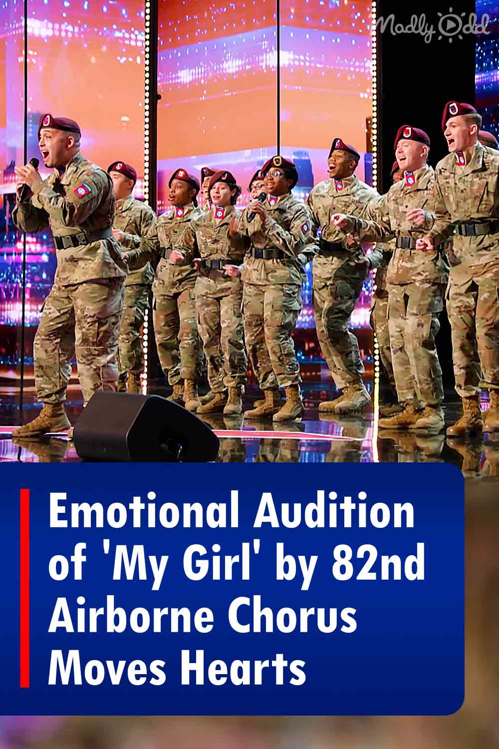 Emotional Audition of \'My Girl\' by 82nd Airborne Chorus Moves Hearts