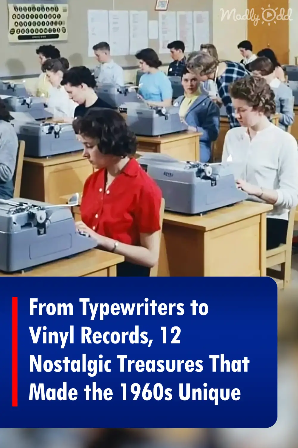 From Typewriters to Vinyl Records, 12 Nostalgic Treasures That Made the 1960s Unique