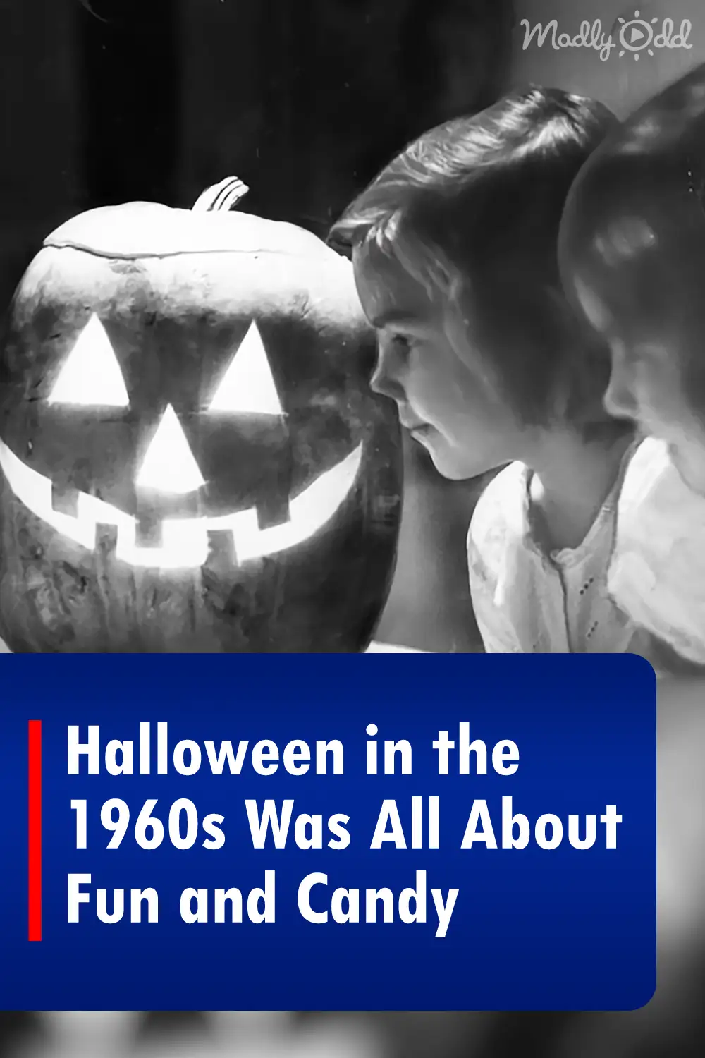 Halloween in the 1960s Was All About Fun and Candy