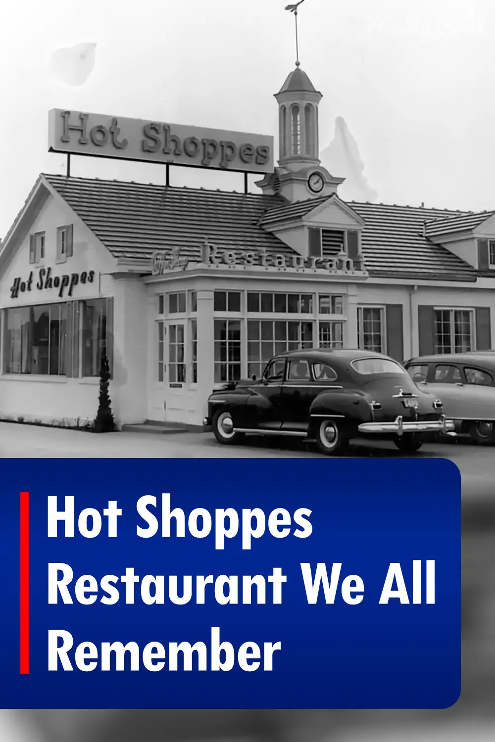 Hot Shoppes Restaurant We All Remember