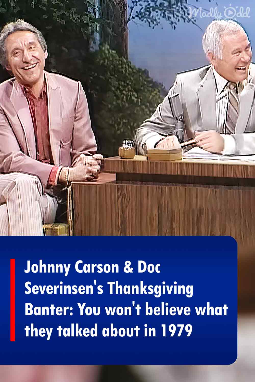 Johnny Carson & Doc Severinsen’s Thanksgiving Banter: You won’t believe ...