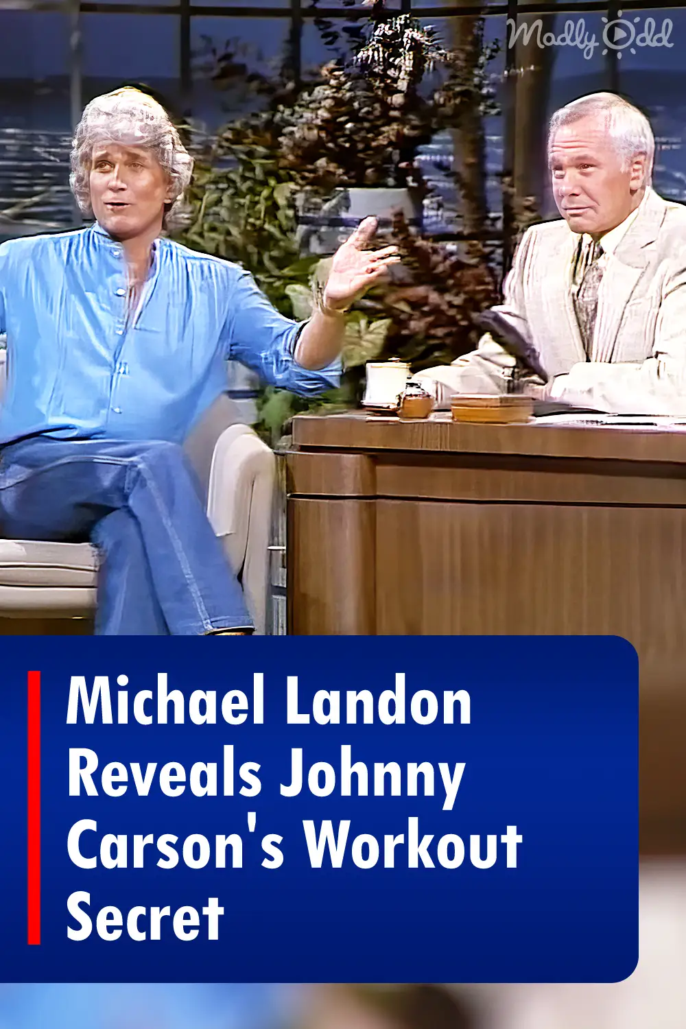 Michael Landon Reveals Johnny Carson's Workout Secret