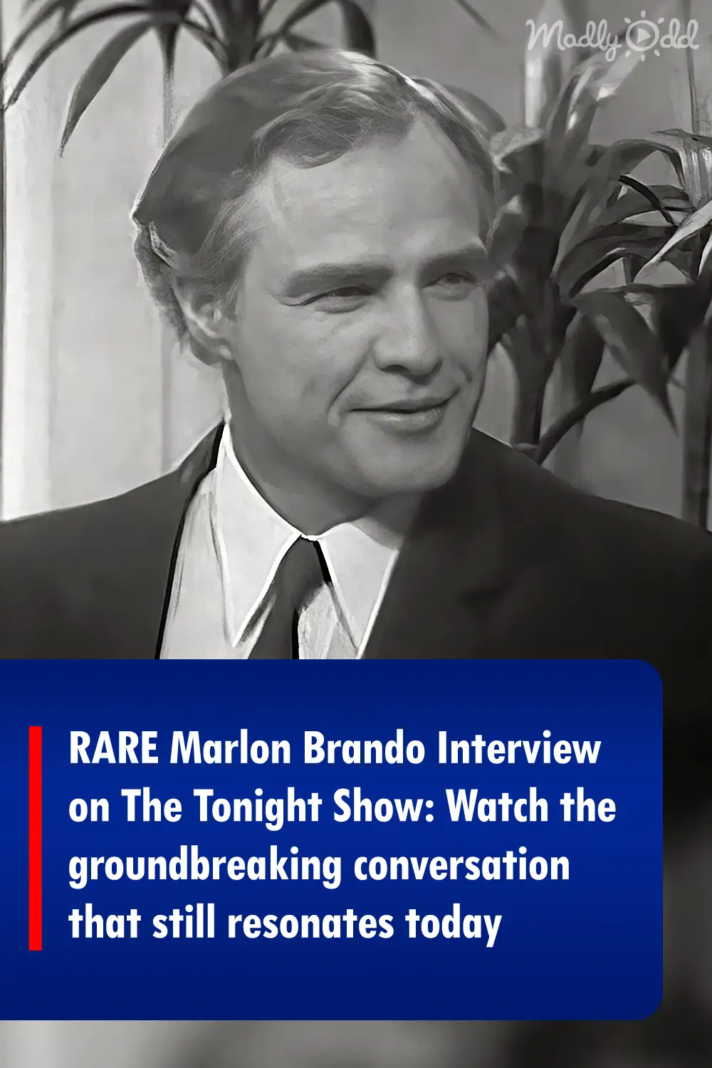 RARE Marlon Brando Interview on The Tonight Show: Watch the groundbreaking conversation that still resonates today