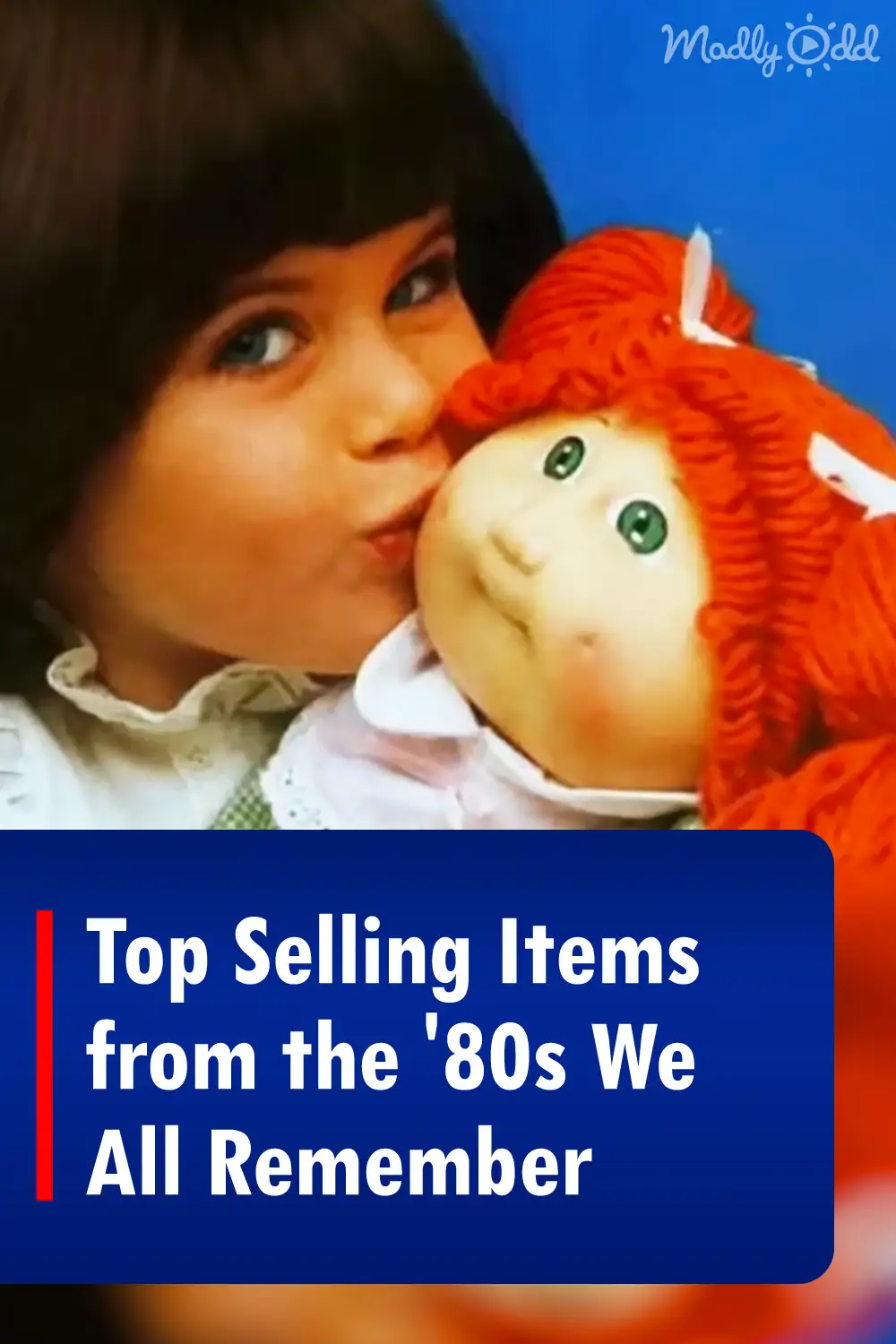 Top Selling Items from the '80s We All Remember