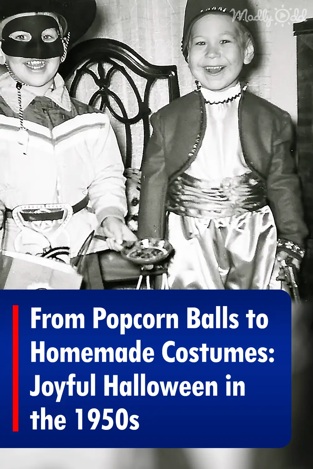 From Popcorn Balls to Homemade Costumes: Joyful Halloween in the 1950s