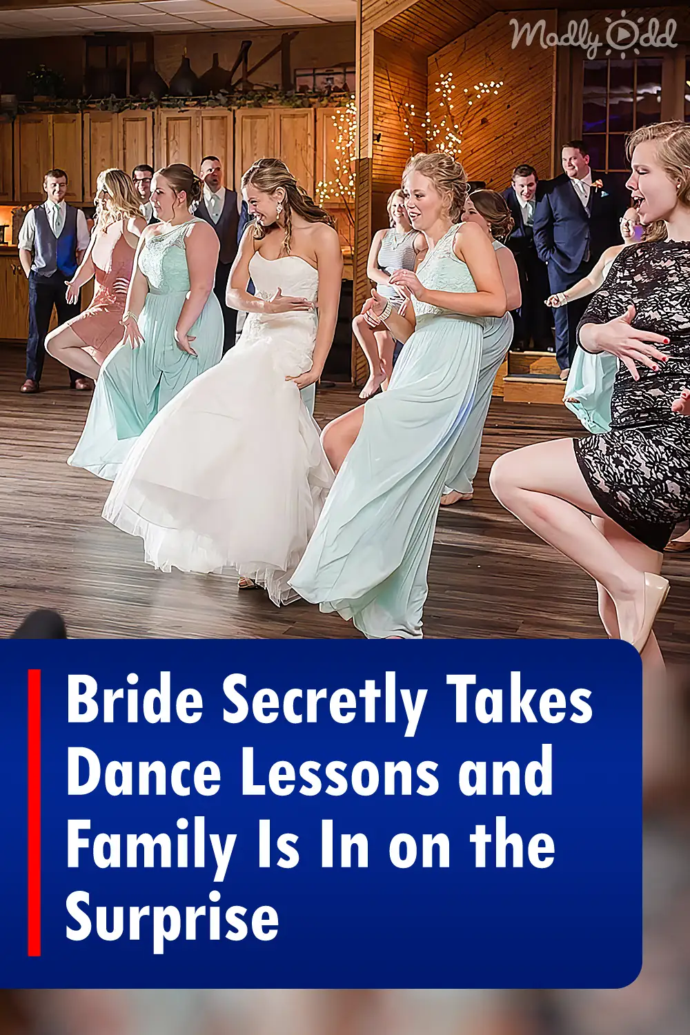 Bride Secretly Takes Dance Lessons and Family Is In on the Surprise