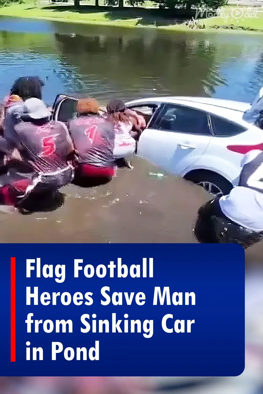 Flag Football Heroes Save Man from Sinking Car in Pond