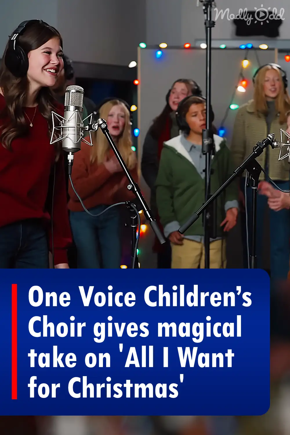 One Voice Children’s Choir gives magical take on \'All I Want for Christmas\'