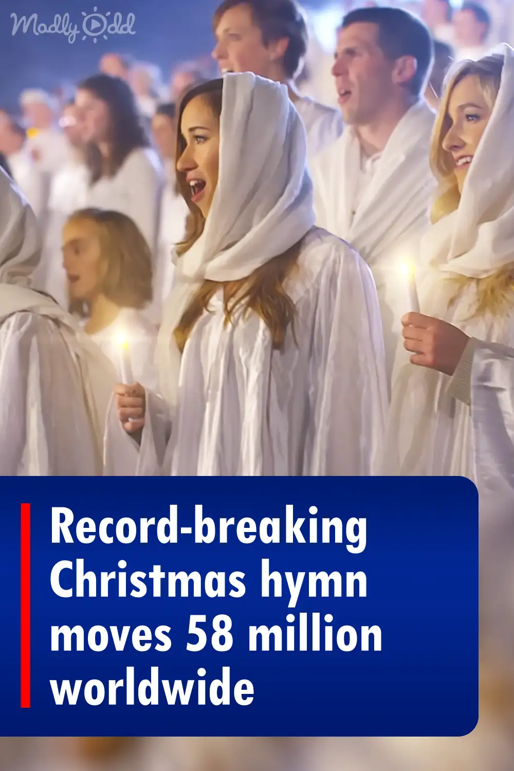 Record-breaking Christmas hymn moves 58 million worldwide