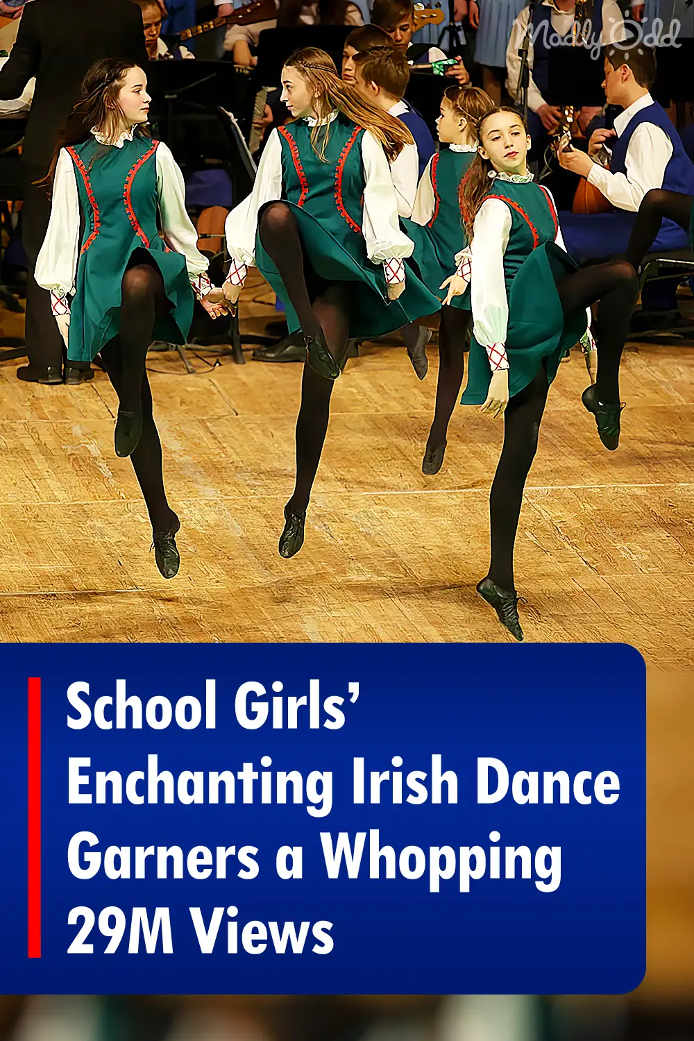 School Girls’ Enchanting Irish Dance Garners a Whopping 29M Views