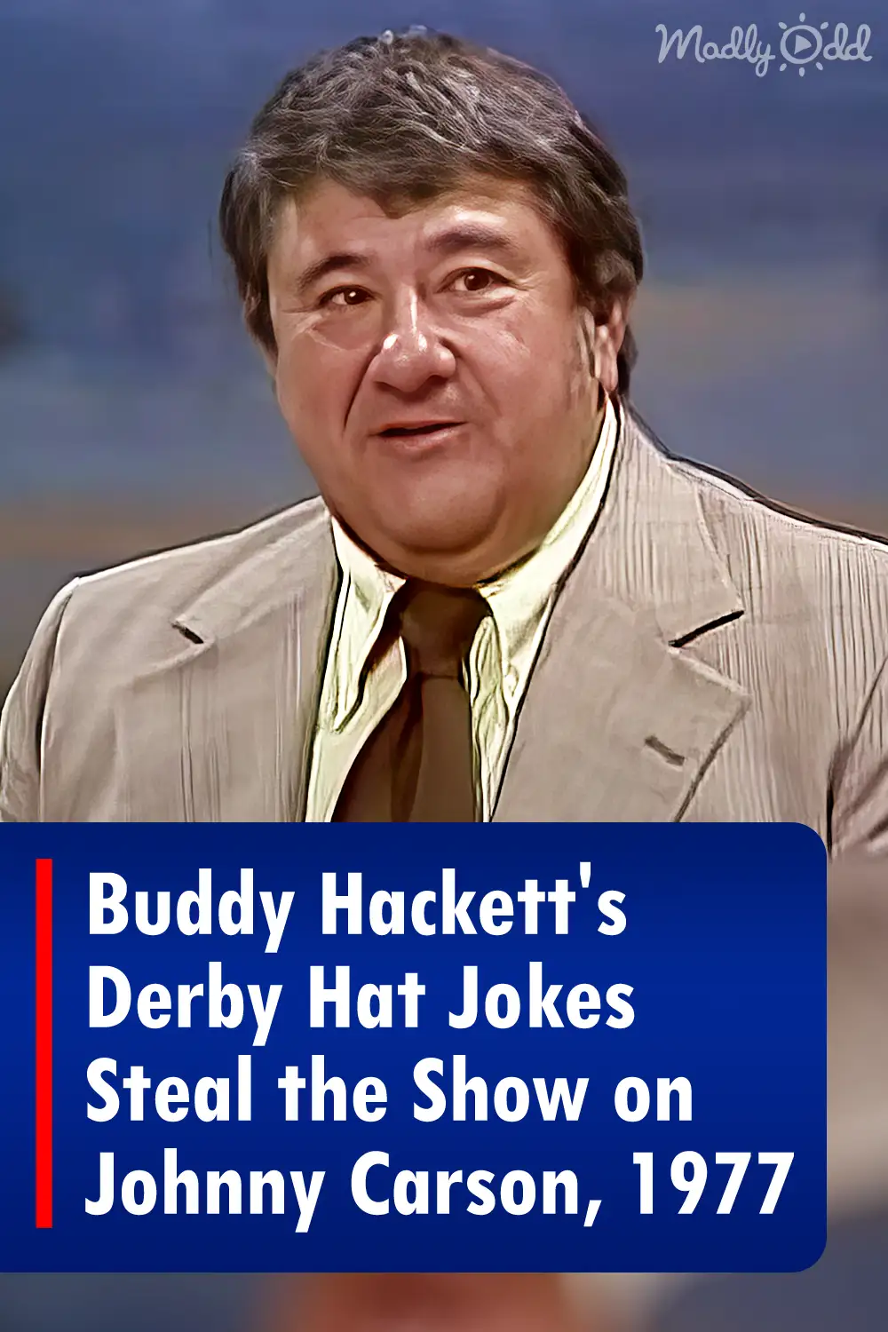 Buddy Hackett’s Derby Hat Jokes Steal the Show on Johnny Carson, 1977