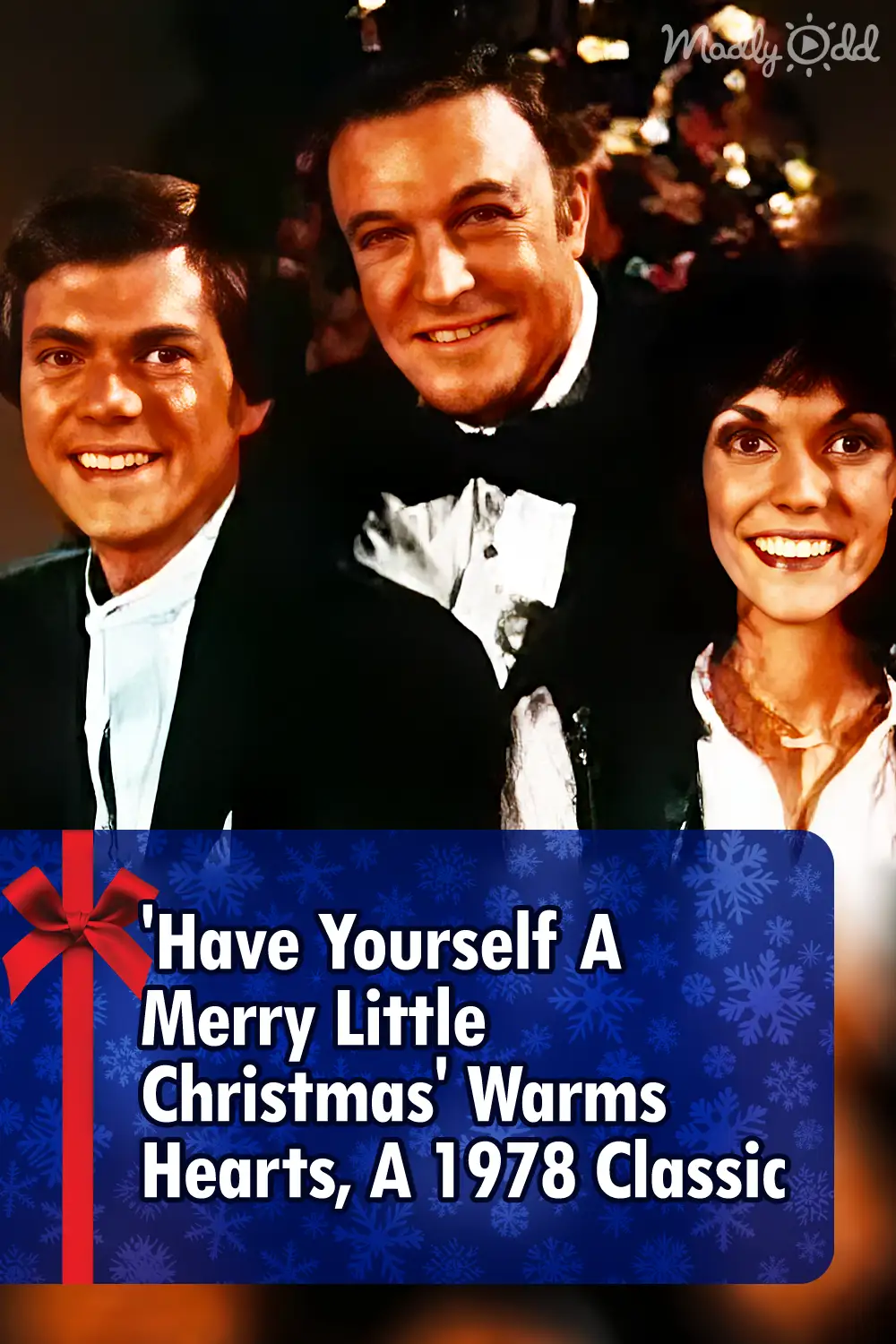\'Have Yourself A Merry Little Christmas\' Warms Hearts, A 1978 Classic