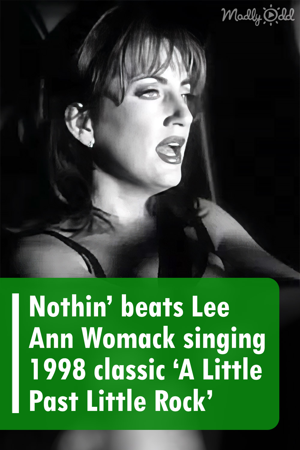 Nothin\' beats Lee Ann Womack singing 1998 classic \'A Little Past Little Rock\'