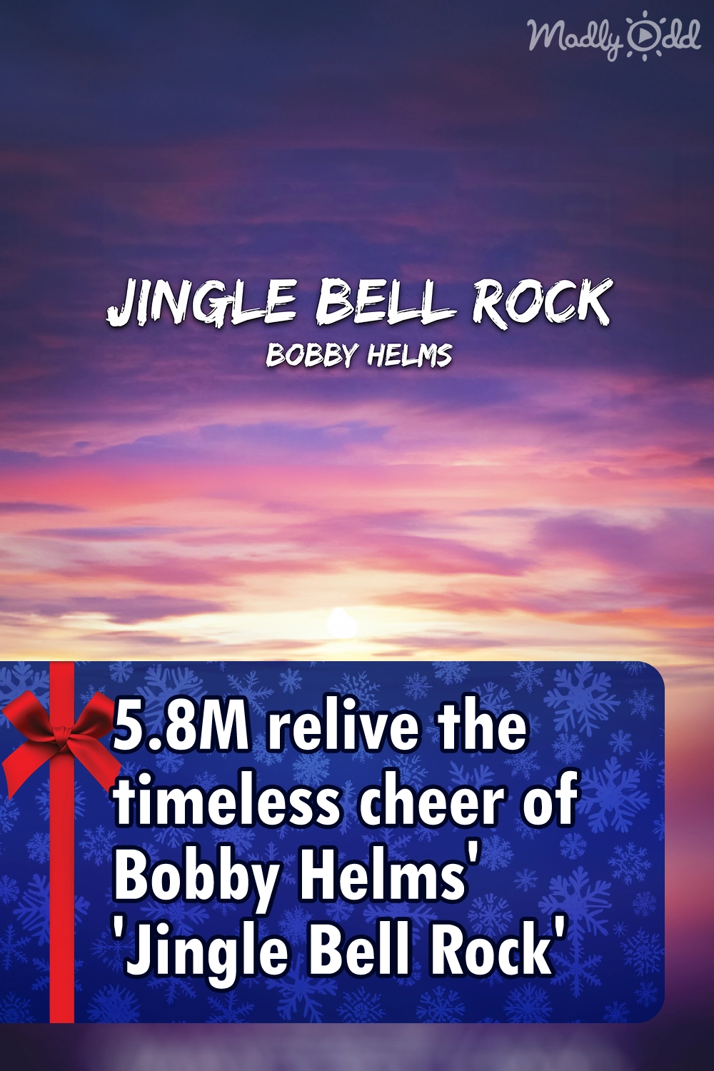 5.8M relive the timeless cheer of Bobby Helms\' \'Jingle Bell Rock\'
