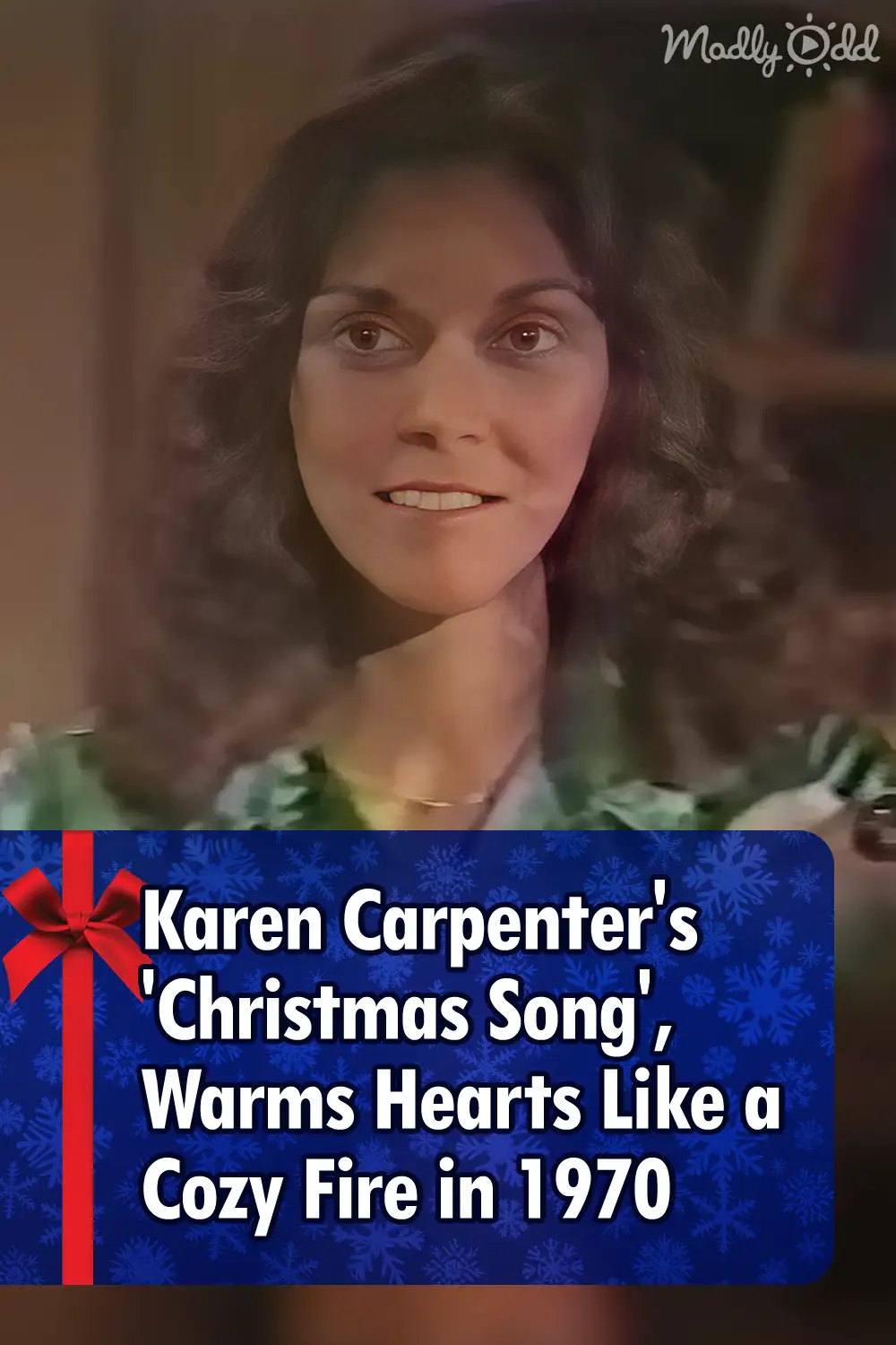 Karen Carpenter\'s \'Christmas Song\', Warms Hearts Like a Cozy Fire in 1970