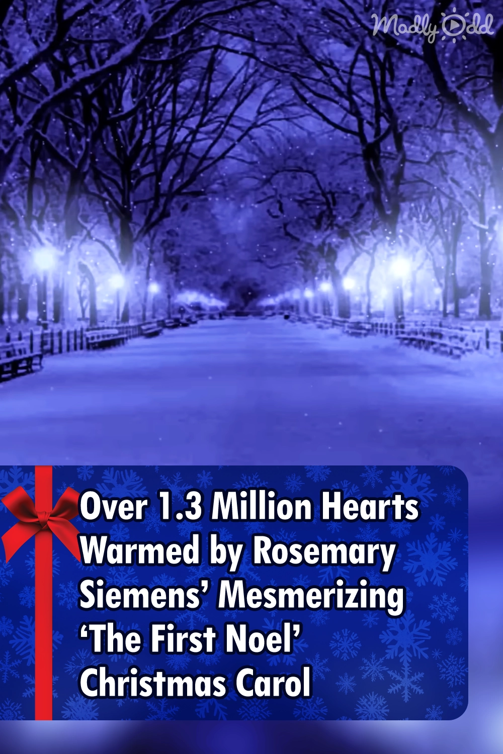 Over 1.3 Million Hearts Warmed by Rosemary Siemens’ Mesmerizing ‘The First Noel’ Christmas Carol