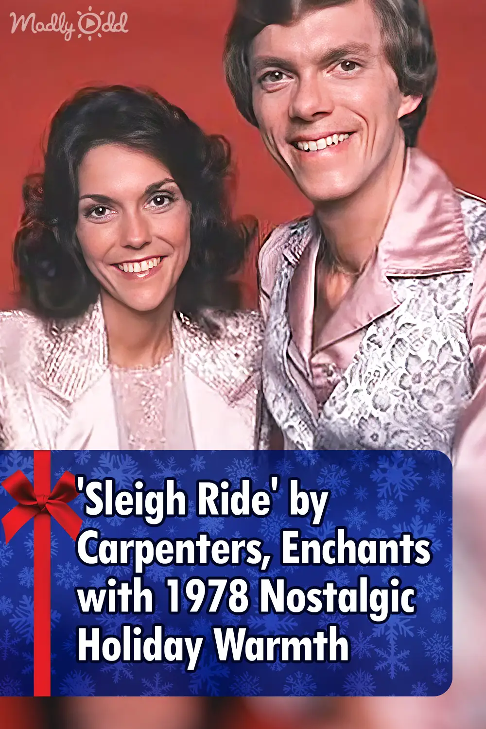 \'Sleigh Ride\' by Carpenters, Enchants with 1978 Nostalgic Holiday Warmth