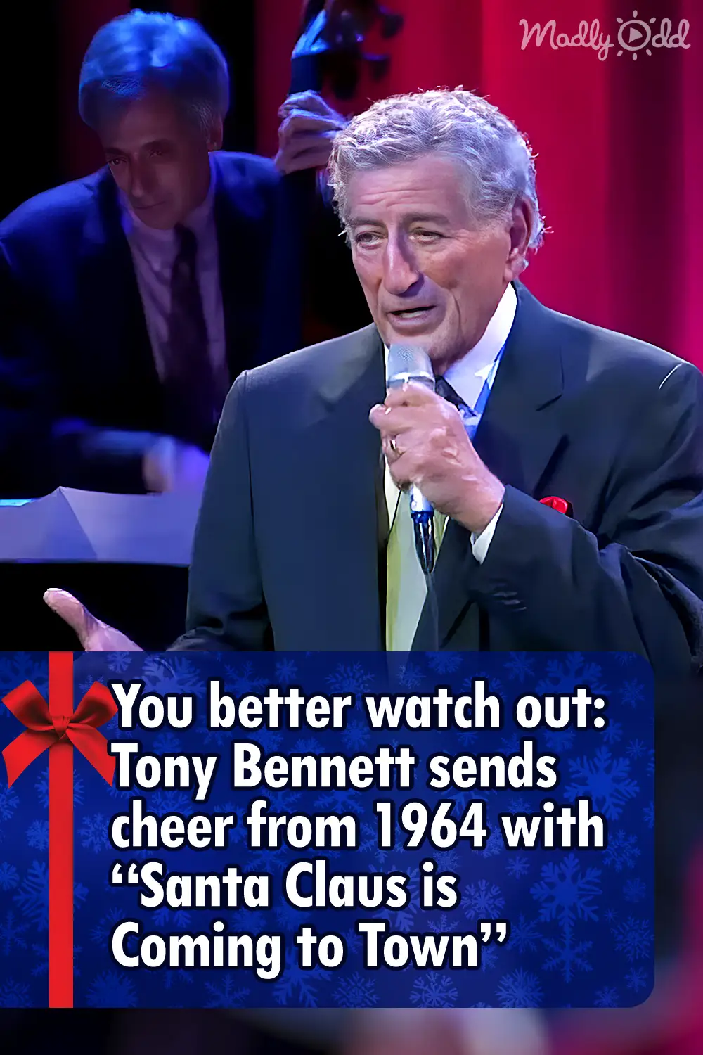 You better watch out: Tony Bennett sends cheer from 1964 with \
