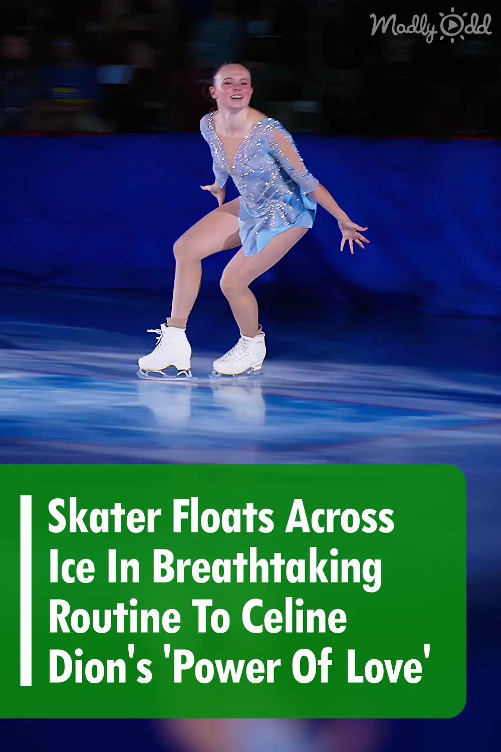 Skater Floats Across Ice In Breathtaking Routine To Celine Dion\'s \'Power Of Love\'
