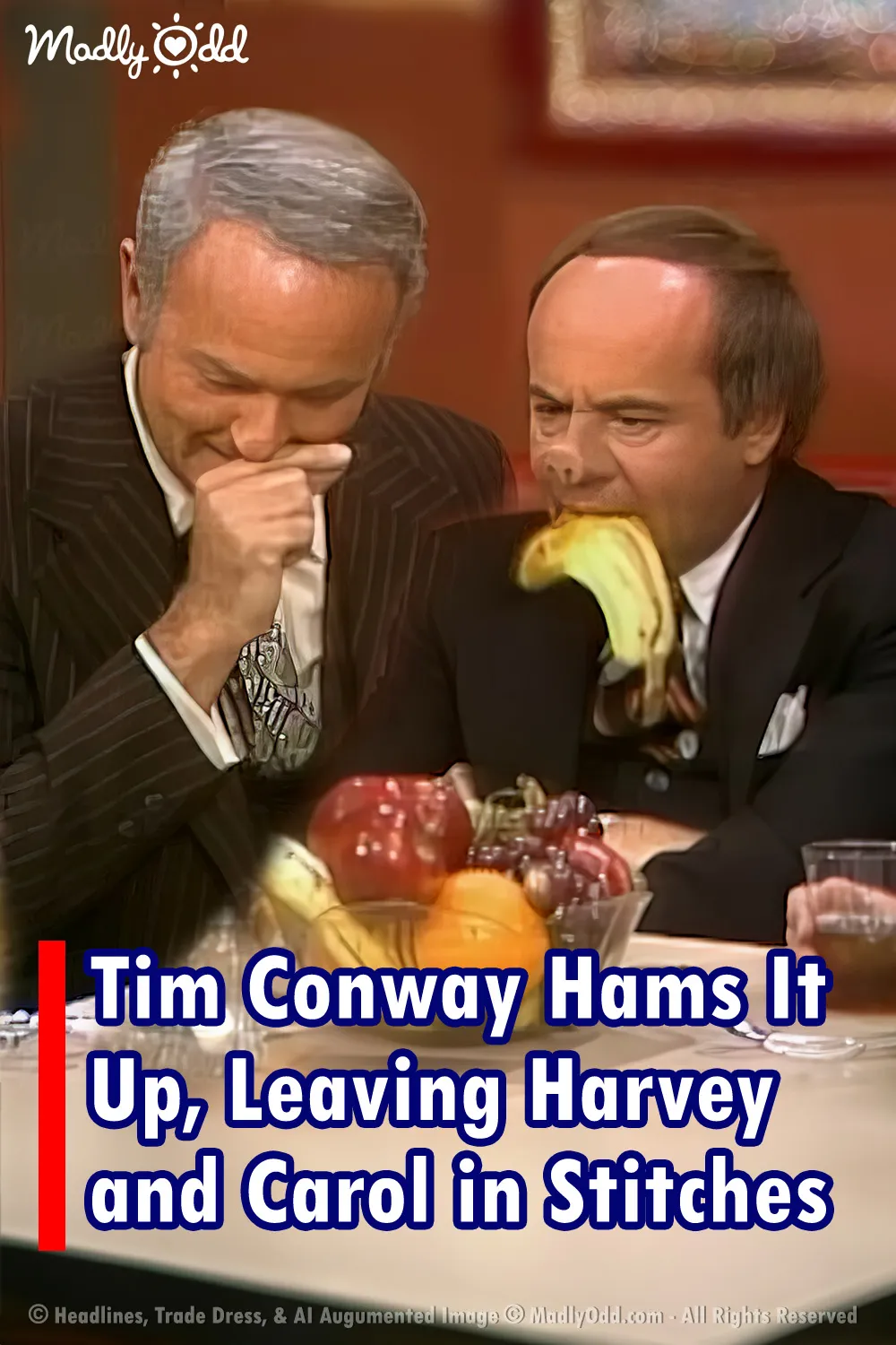Tim Conway HAMS It Up, Leaving Harvey and Carol in Stitches