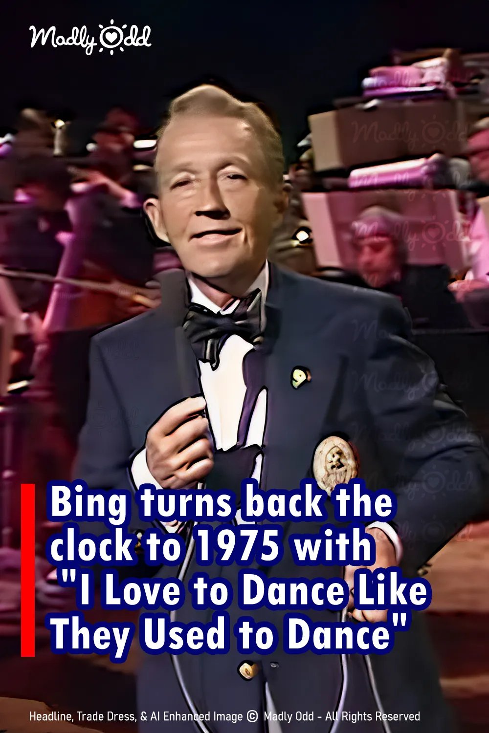 Bing Crosby turns back the clock to 1975 with \'I Love to Dance Like They Used to Dance\'