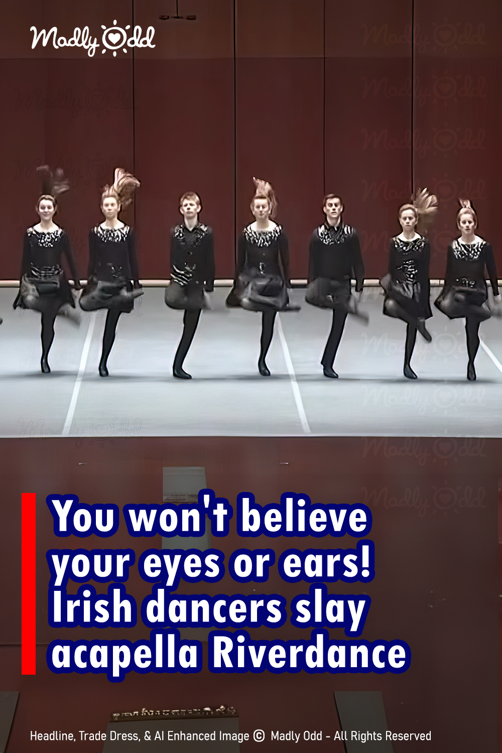 Irish dancers\' legs intertwine in an enchanting acapella soundscape