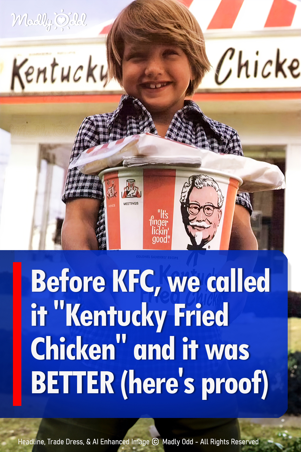 Before KFC we called it \